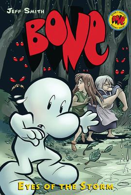 Eyes of the Storm: A Graphic Novel (Bone #3): Volume 3