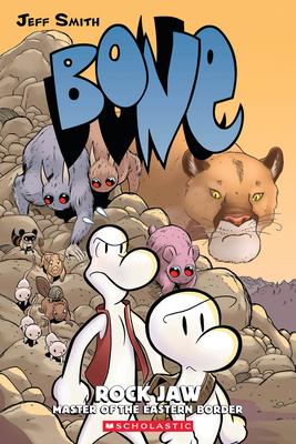 Rock Jaw: Master of the Eastern Border: A Graphic Novel (Bone #5): Volume 5