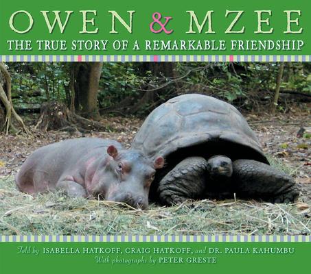 Owen and Mzee: The True Story of a Remarkable Friendship