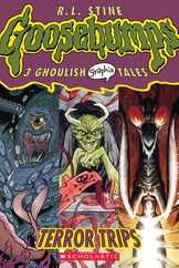Terror Trips: 3 Ghoulish Graphix Tales: A Graphic Novel (Goosebumps Graphix #2): Volume 2 Subscription