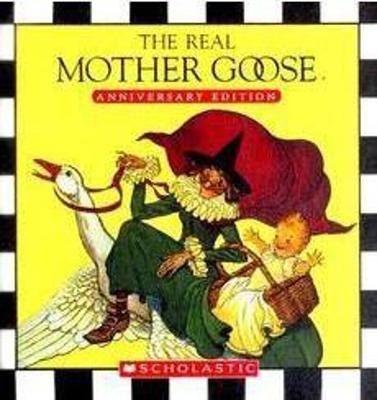 The Real Mother Goose: Anniversary Edition, Hardcover - DiscountMags.com