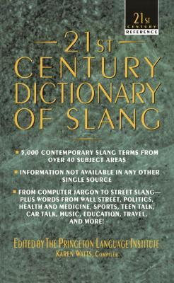 21st Century Dictionary of Slang