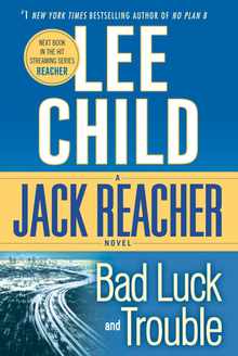 Bad Luck and Trouble: A Reacher Novel