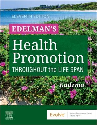 Edelman's Health Promotion Throughout the Life Span Subscription