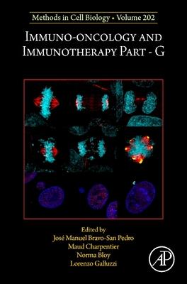 Immuno-Oncology and Immunotherapy Part G: Volume 202 Subscription