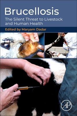 Brucellosis: The Silent Threat to Livestock and Human Health Subscription