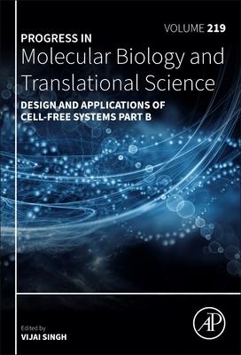 Design and Applications of Cell-Free Systems Part B: Volume 219 Subscription