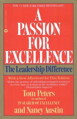 A Passion for Excellence: The Leadership Difference