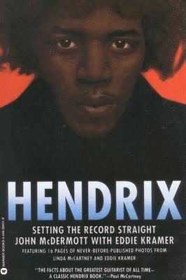 Hendrix: Setting the Record Straight