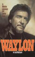 Waylon: An Autobiography Subscription