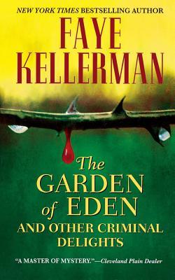 The Garden of Eden and Other Criminal Delights