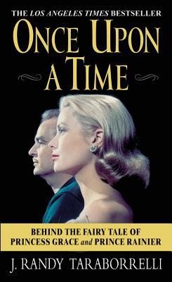 Once Upon a Time: Behind the Fairy Tale of Princess Grace and Prince Rainier