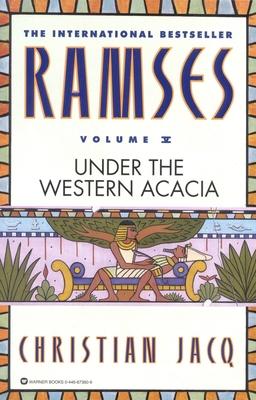 Ramses: Under the Western Acacia - Volume V