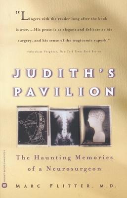 Judith's Pavilion: The Haunting Memories of a Neurosurgeon Subscription