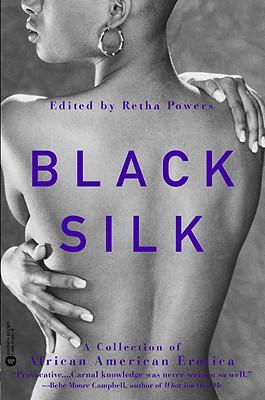 Black Silk: A Collection of African American Erotica