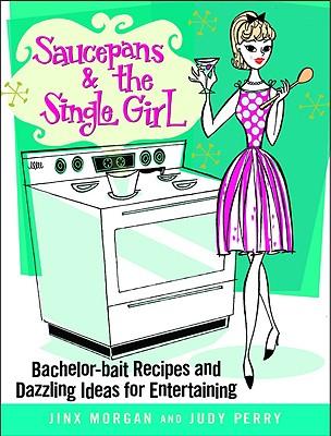 Saucepans & the Single Girl