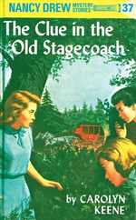 Nancy Drew 37: The Clue in the Old Stagecoach Subscription