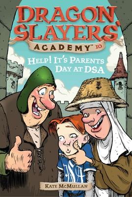 Help! It's Parents at Dsa: Dragon Slayer's Academy 10