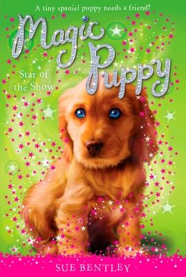 Star of the Show: Magic Puppy # 4