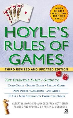 Hoyle's Rules of Games: The Essential Family Guide to Card Games, Board Games, Parlor Games, New Poker Variations, and More