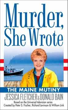 Murder, She Wrote: the Maine Mutiny