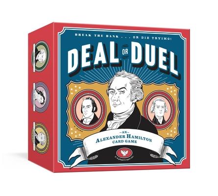 Deal or Duel Hamilton Game: An Alexander Hamilton Card Game: Card Games