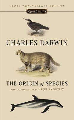 The Origin of Species: 150th Anniversary Edition