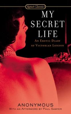 My Secret Life: An Erotic Diary of Victorian London