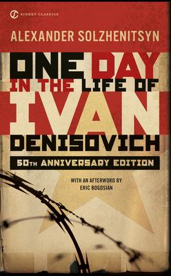 One Day in the Life of Ivan Denisovich: (50th Anniversary Edition)