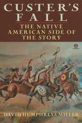 Custer's Fall: The Native American Side of the Story Subscription