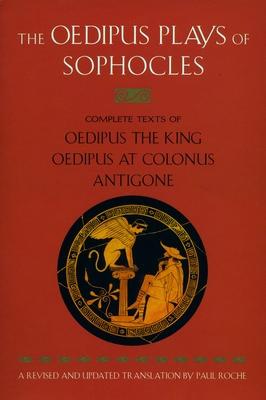 The Oedipus Plays of Sophocles: Oedipus the King; Oedipus at Colonus; Antigone Subscription