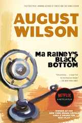 Ma Rainey's Black Bottom: A Play Subscription