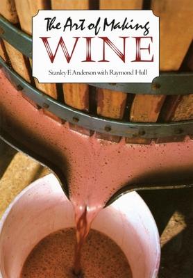 The Art of Making Wine