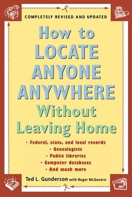 How to Locate Anyone Anywhere: Without Leaving Home