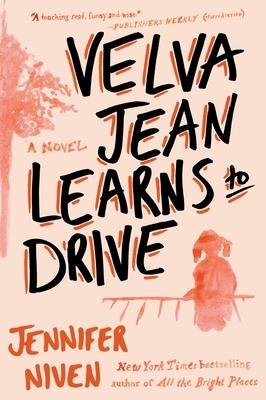 Velva Jean Learns to Drive: Book 1 in the Velva Jean series