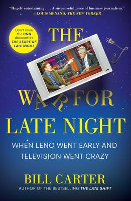 The War for Late Night: When Leno Went Early and Television Went Crazy