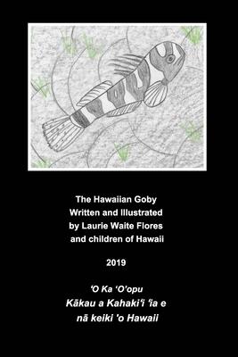 The Hawaiian Goby Fish - O'opu