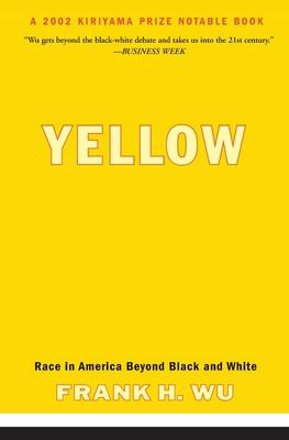 Yellow: Race in America Beyond Black and White