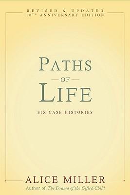 Paths of Life: Six Case Histories