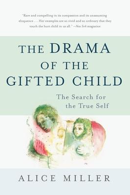 The Drama of the Gifted Child: The Search for the True Self Subscription
