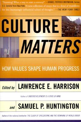 Culture Matters: How Values Shape Human Progress