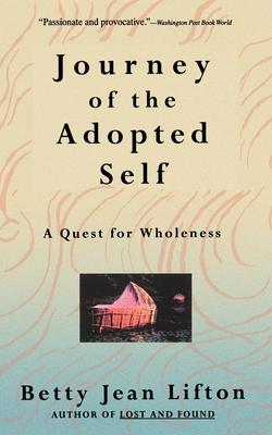 Journey of the Adopted Self: A Quest for Wholeness