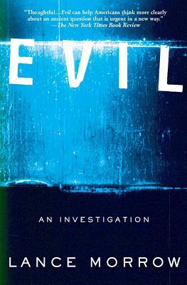 Evil: An Investigation