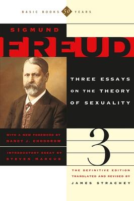 The Three Essays on the Theory of Sexuality