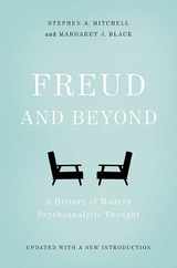 Freud and Beyond: A History of Modern Psychoanalytic Thought Subscription