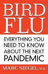 Bird Flu: Everything You Need to Know about the Next Pandemic Subscription