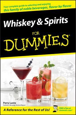 Whiskey and Spirits for Dummies