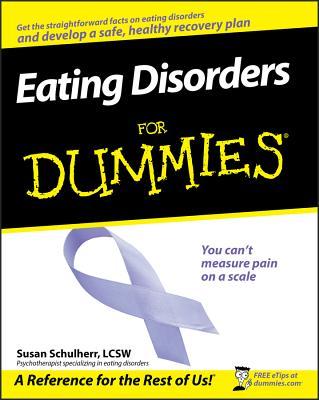 Eating Disorders for Dummies