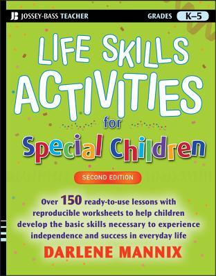 Life Skills Activities for Special Children, Grades K-5