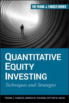 Quantitative Equity Investing: Techniques and Strategies